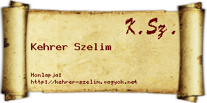 Kehrer Szelim névjegykártya